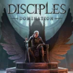 The Burden of the Crown: Reclaiming Nevendaar in Disciples: Domination