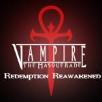 Embracing the Fan Remake of VtM: Redemption